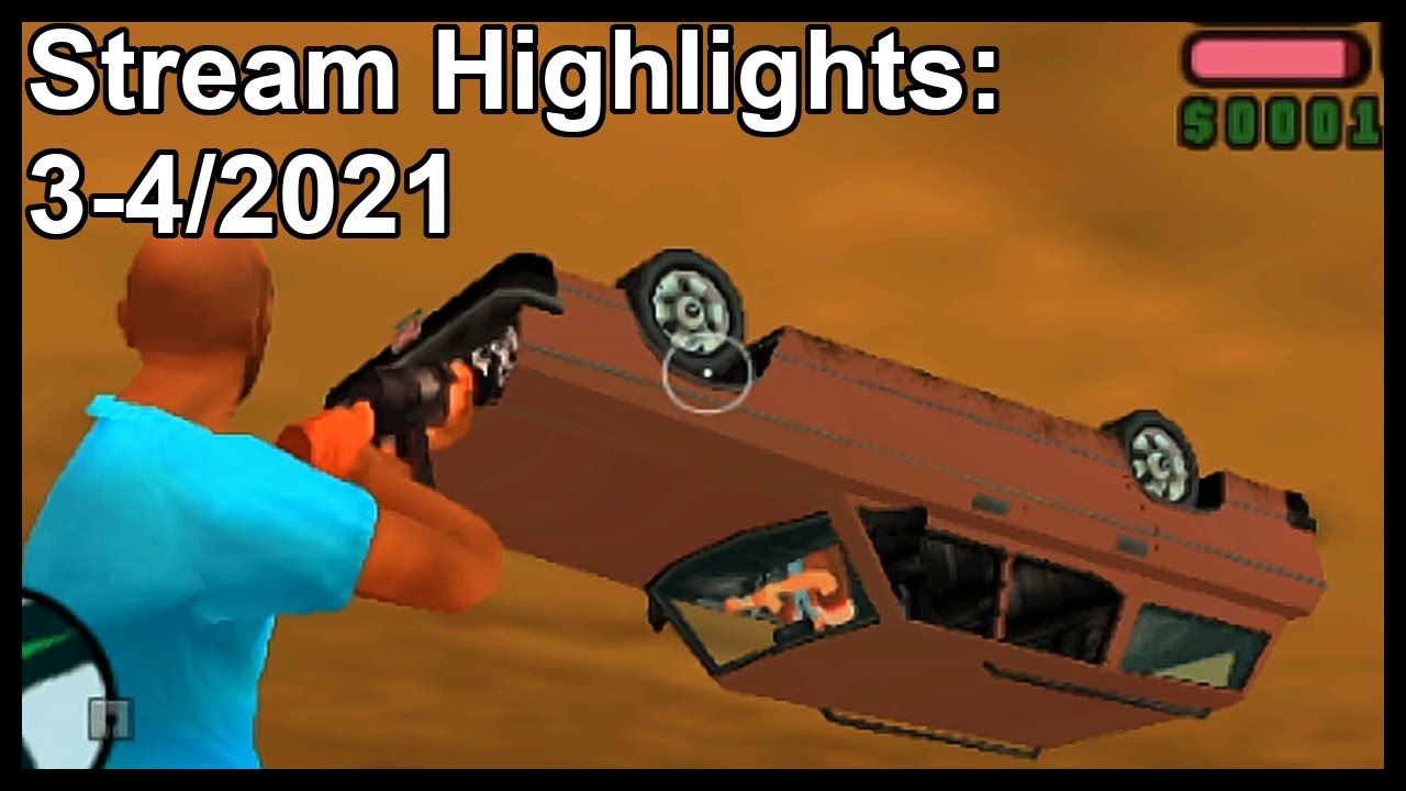 Stream Highlights: 3-4/2021