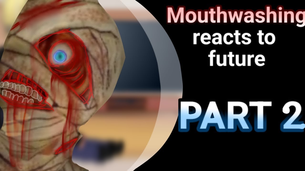 MOUTHWASHING Reacts To Future![PART 2] [GCRV]