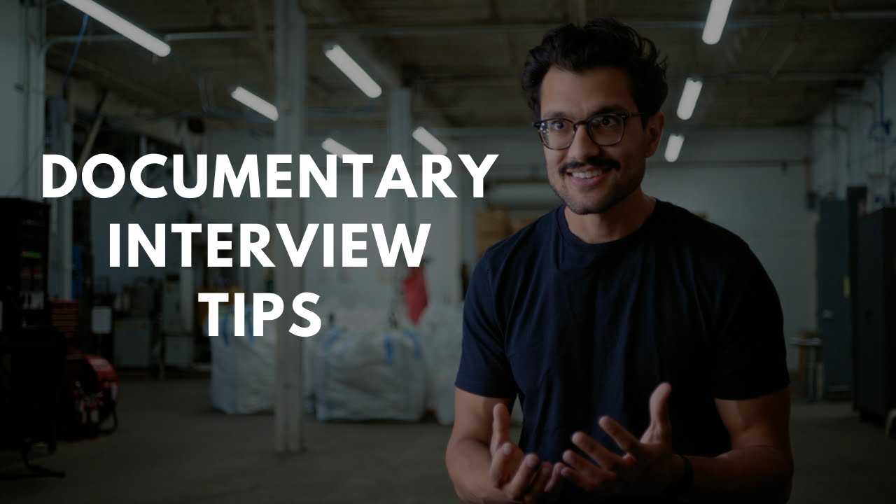 Documentary Interview Tips | How To Conduct a Sit-Down Interview