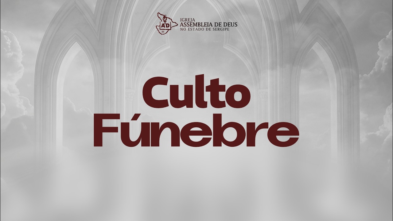 CULTO FÚNEBRE -  Pr Arnaldo Braz