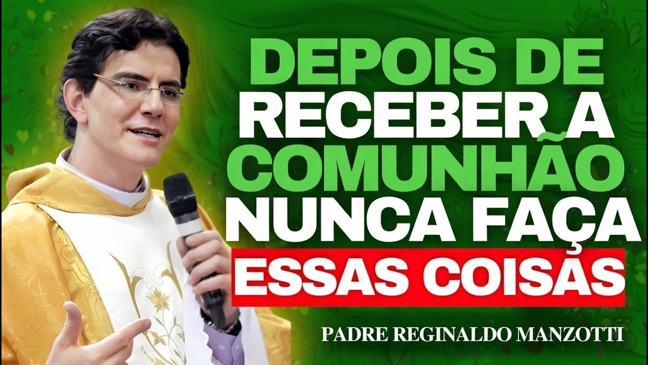 ⚠️ O ERRO GRAVÍSSIMO Que 90% dos Católicos Cometem Após a Comunhão (E Quase Ninguém Ensina)