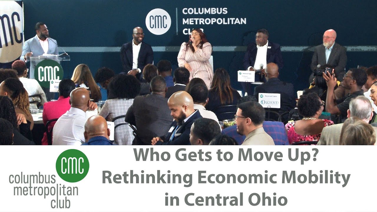 Columbus Metropolitan Club:  Who Gets to Move Up? Rethinking Economic Mobility in Central Ohio