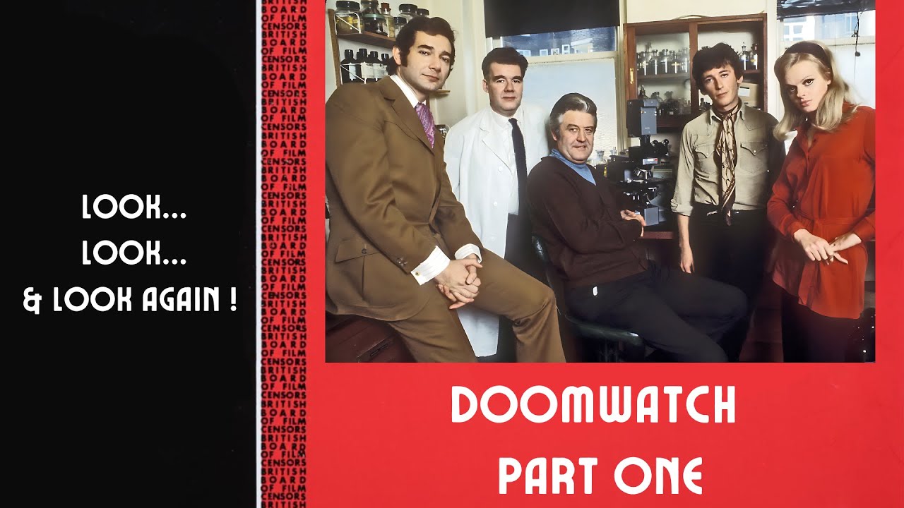 Doomwatch (Part 1) - A Review