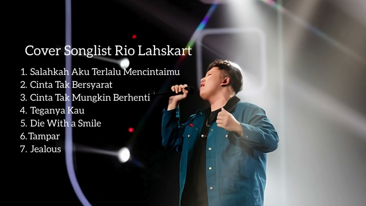 RIO LAHSKART ( COVER SONG LIST)