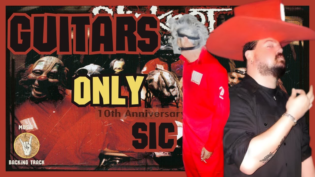 Slipknot - (SIC) - Guitars Only (Self - Titled)