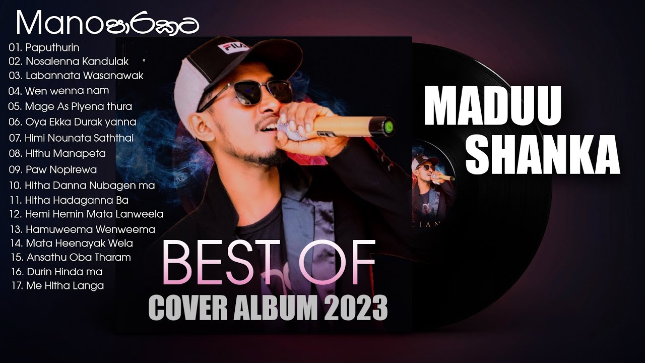 Maduushanka NEW Covers Collection | Sinhala sindu Collection 2023 | එකදිගට පැයක් | Manoparakata