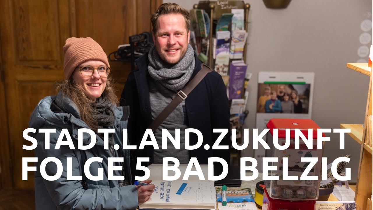 Stadt.Land.Zukunft - Folge 5: Bad Belzig