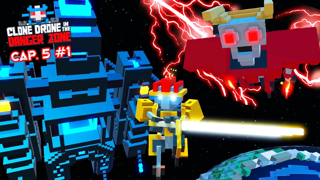 BATALLA DE ROBOTS EN EL ESPACIO | CAP. 5 #1  | CLONE DRONE IN THE DANGER ZONE