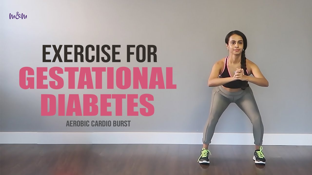 Gestational Diabetes -Aerobic Cardio Burst