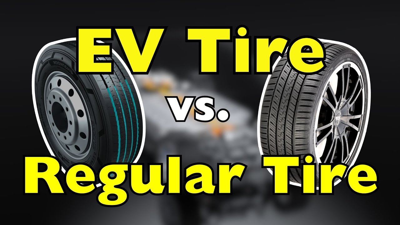 EV Tires vs. Regular Tires: What’s the Real Difference?