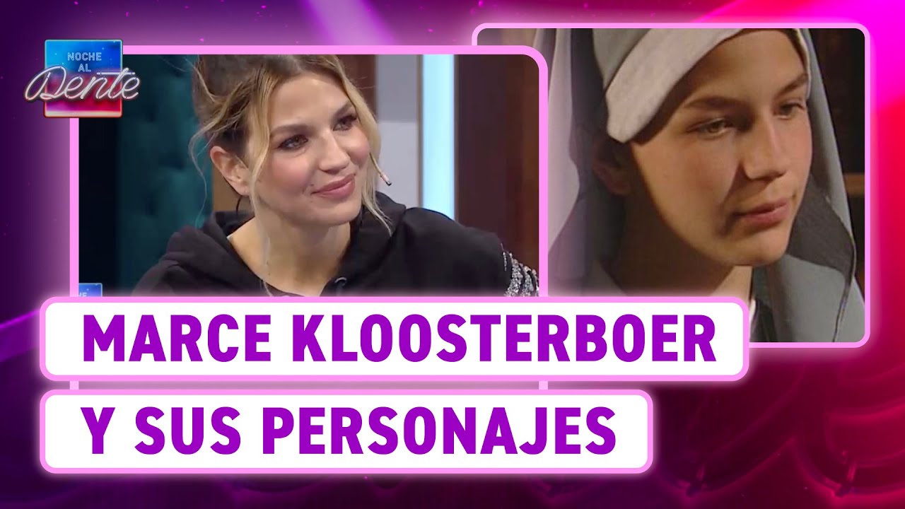 MARCE KLOOSTERBOER no se acuerda los nombres de sus personajes