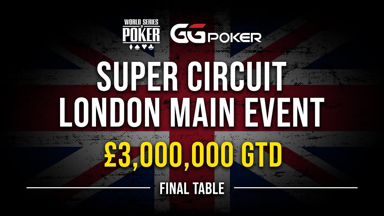 #WSOP Super Circuit London Main Event | Final Table