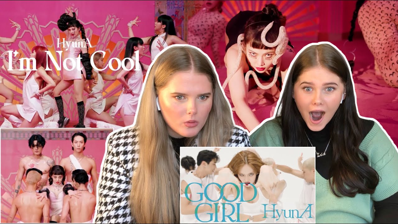 현아 (HyunA) - 'I'm Not Cool' & 'GOOD GIRL' MV REACTION!!! - Triplets REACTS