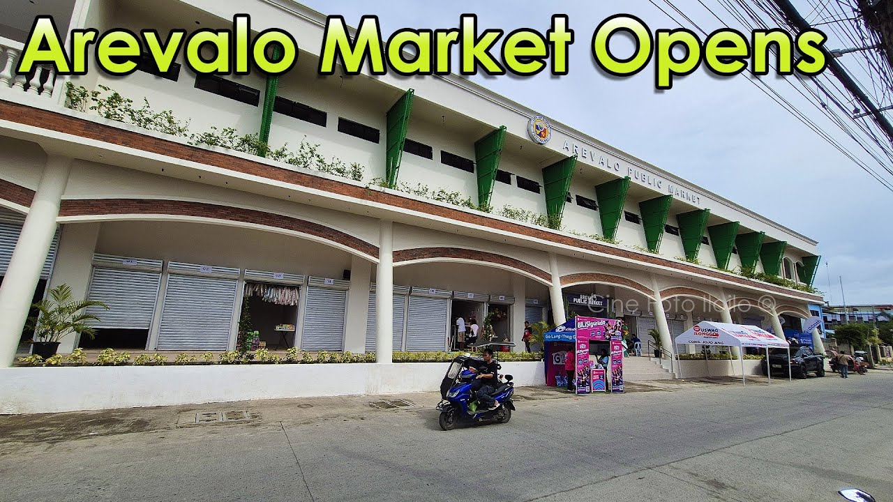Iloilo City - Arevalo Market Opening (12/05/2025)