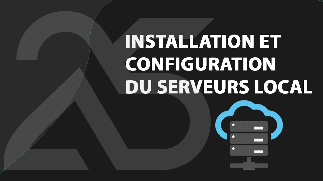 WEBDEV: INSTALLATION ET CONFIGURATION DU SERVEURS LOCAL