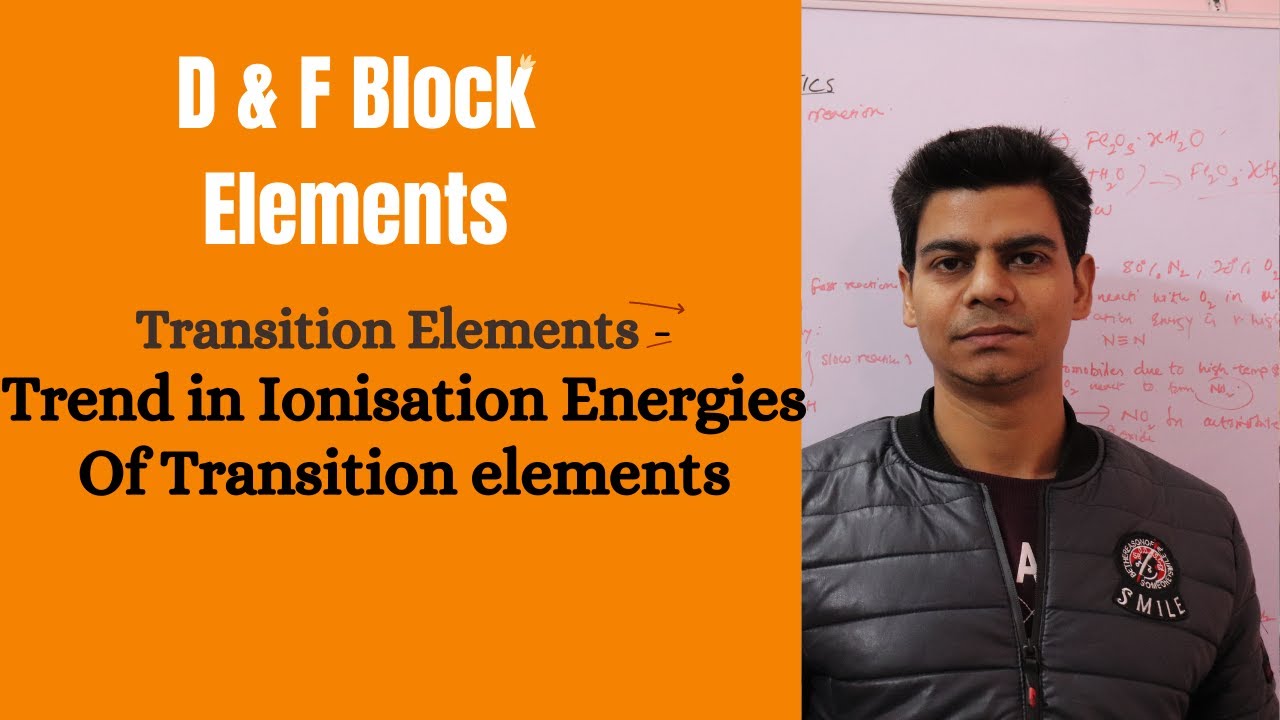 Trend In Ionization Energies Of Transition elements