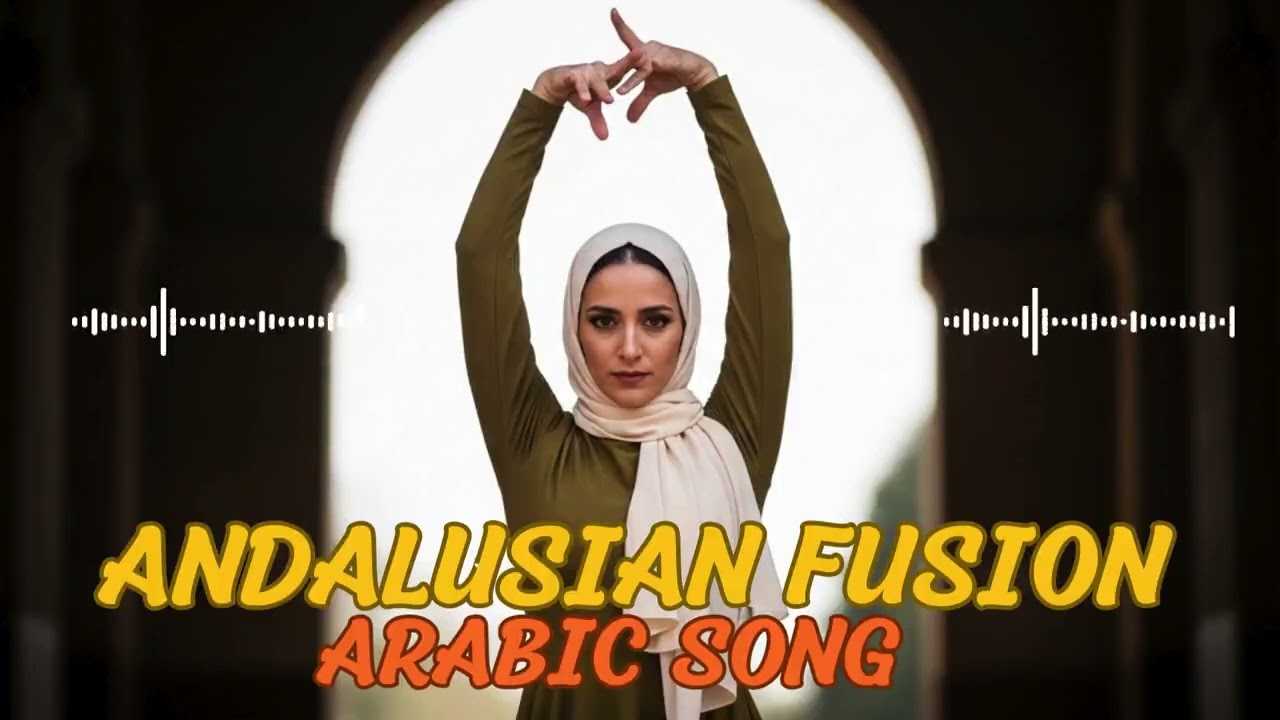 Andalusian Fusion (الأندلس) – Arabic Song | Arabic Instrumental Andalusian Fusion 🎧