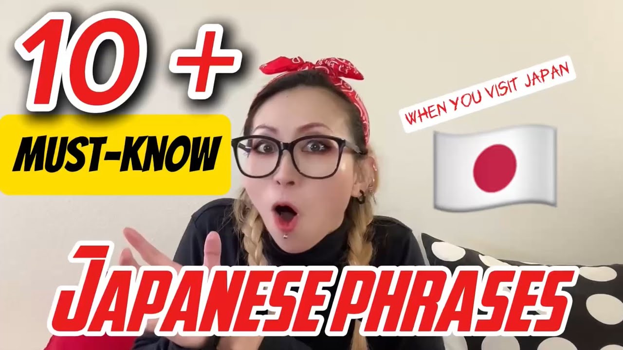 🇯🇵10+ useful Japanese phrases you can use right away when visiting Japan 