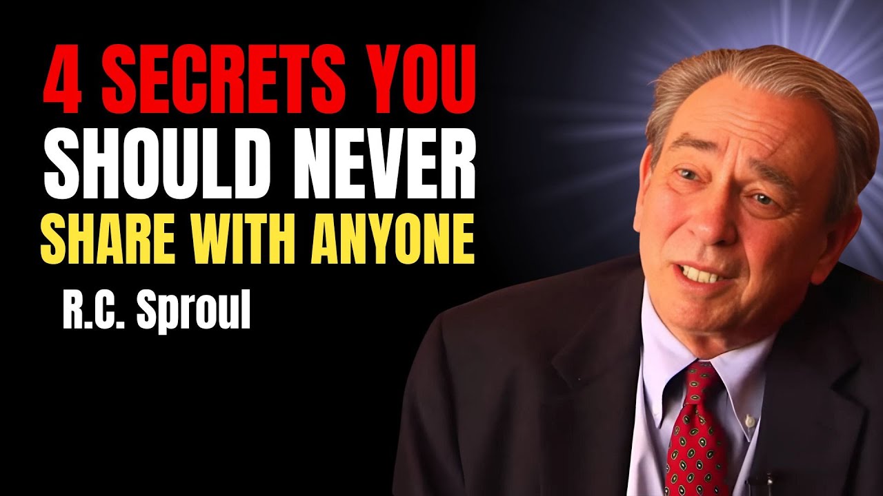 4 Secrets You Should Never Share With Anyone | Rc Sproul Teaching Series