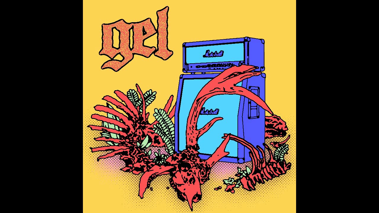GEL - GEL [2019 Hardcore Punk]