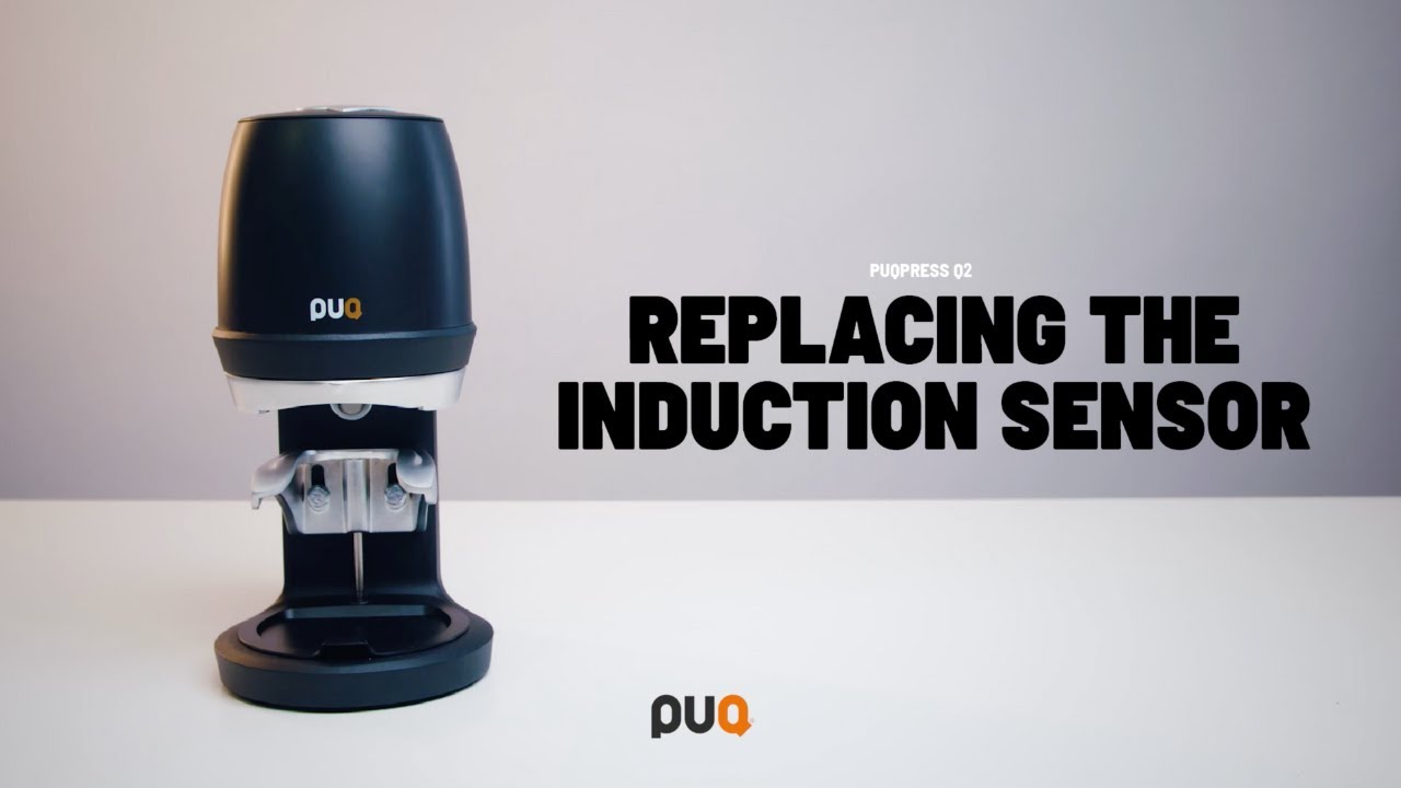 PUQpress Q2 | Replacing The Induction Sensor