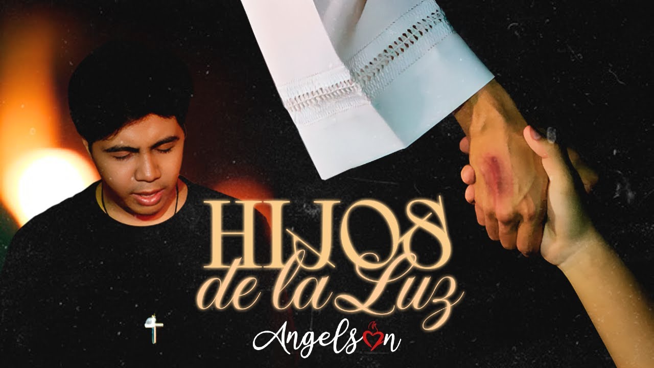 Angelson - Hijos de la Luz - Música Católica