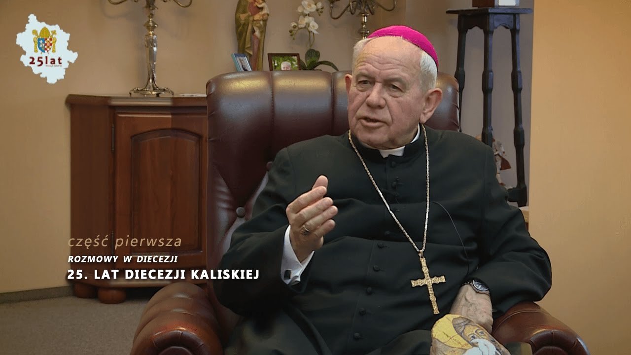 Rozmowa z Biskupem Seniorem Stanisławem Napierałą - 25. LAT DIECEZJI KALISKIEJ