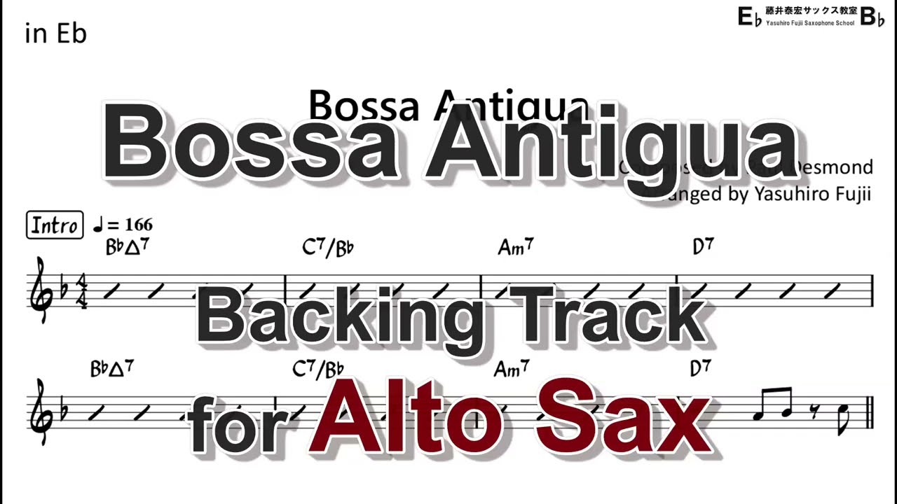Bossa Antigua - Backing Track with Sheet Music for Alto Sax