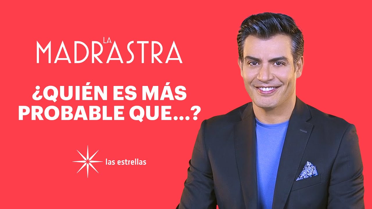 ¿Quién es más probable que...? | La Madrastra | EXCLUSIVO | Las Estrellas