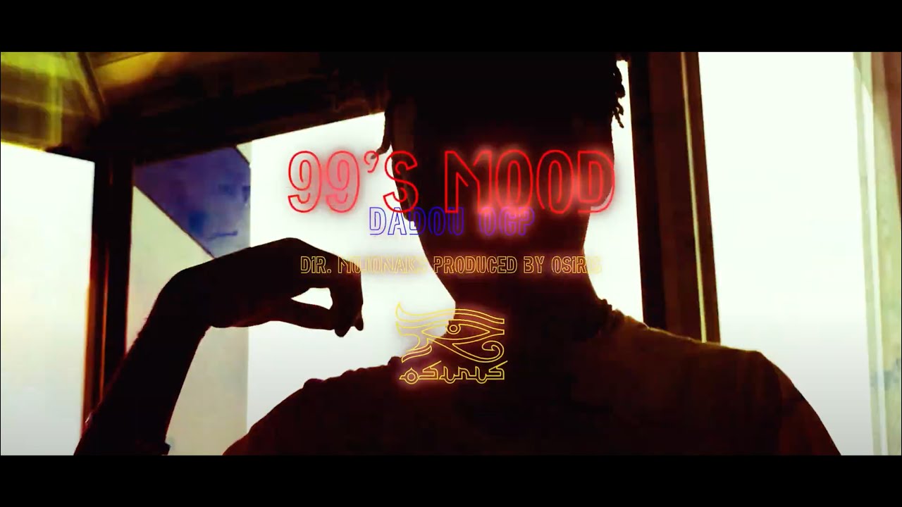 Dadou OGP - 99's Mood
