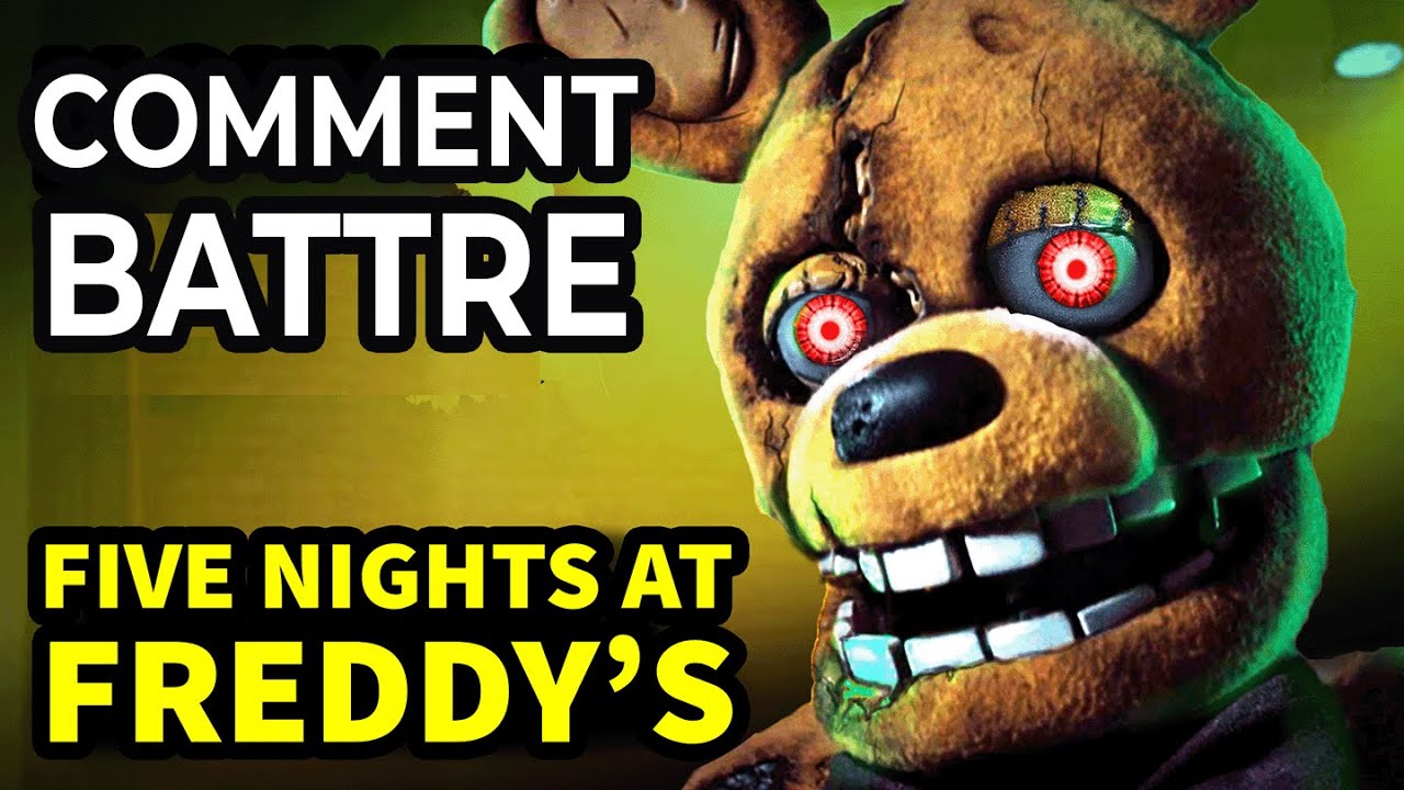 Comment Battre Les ANIMATRONIQUES SANGUINAIRES Dans FIVE NIGHTS AT FREDDY’S
