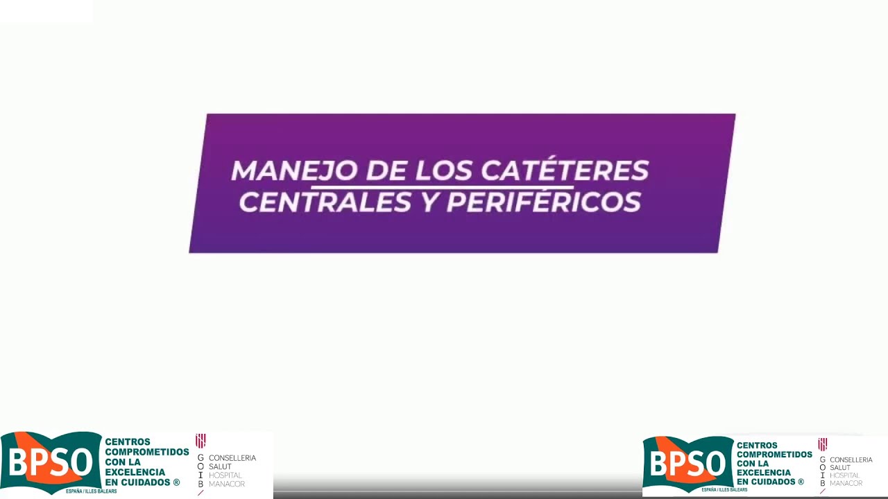 Inserción, Mantenimiento, retirada y cultivo de la punta (catéteres)