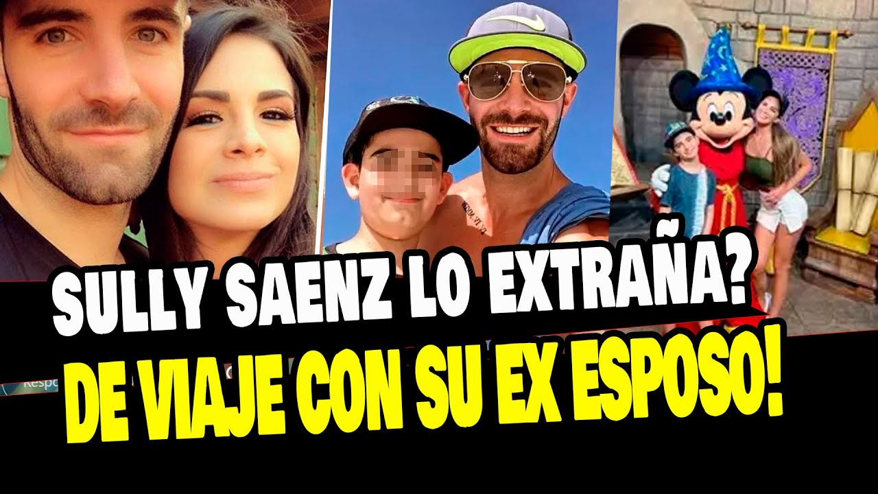 SULLY SAENZ VIAJÓ CON SU EX ESPOSO Y SU HIJO A DISNEY TRAS DIVORCIARSE
