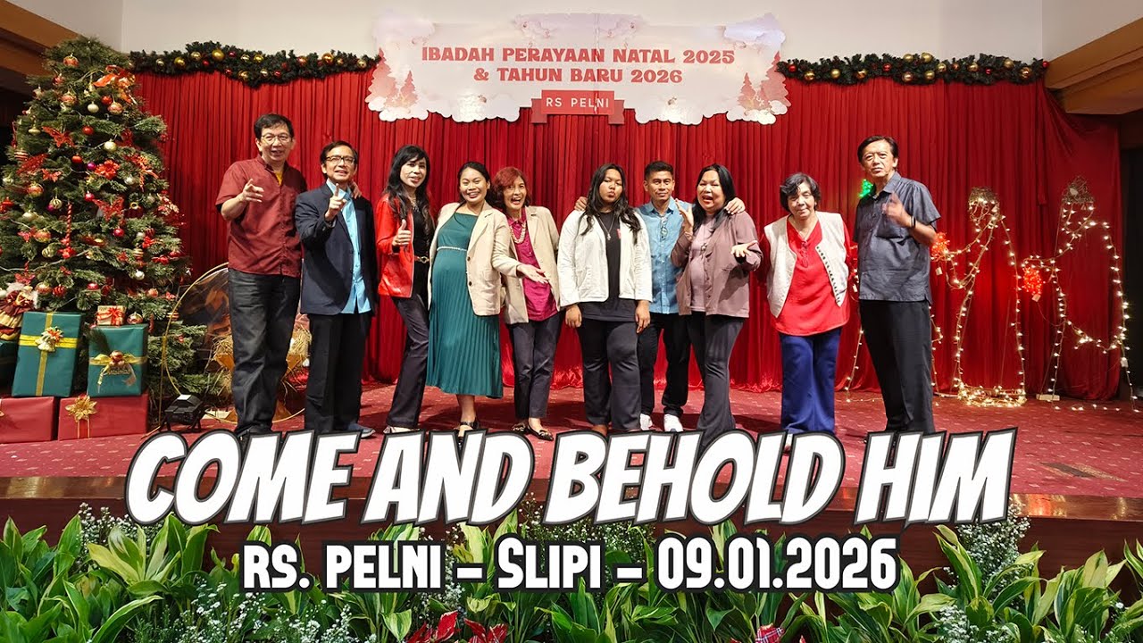 Come and Behold Him - RS PELNI  - 09.01.2026