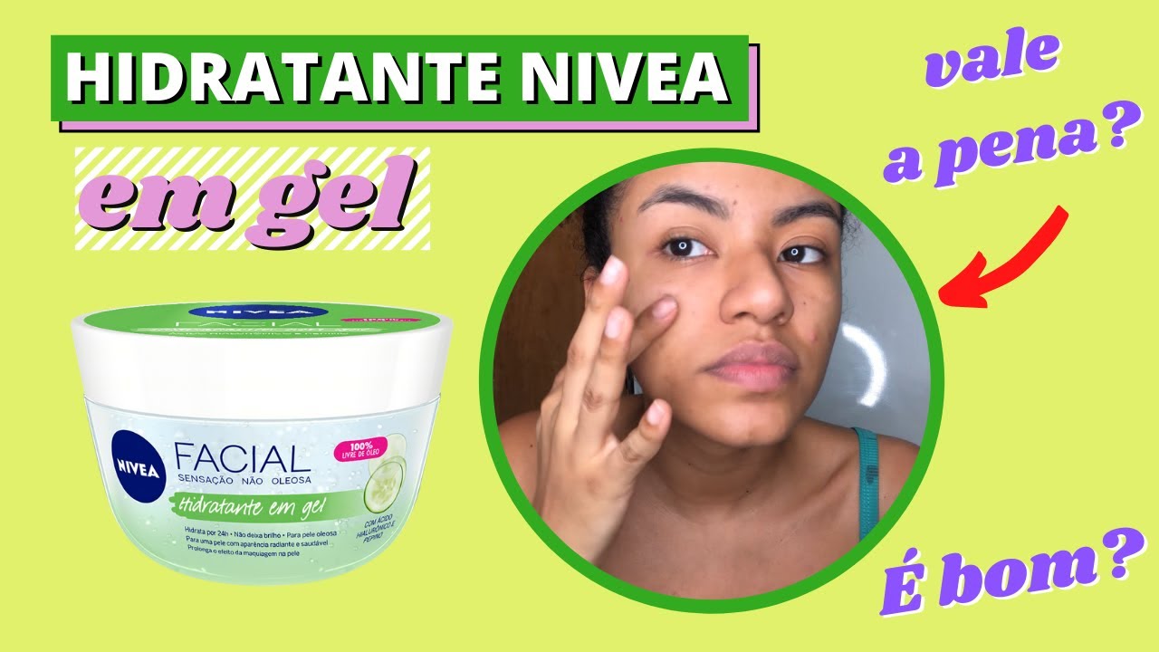 Hidratante em gel NIVEA com &aacute;cido hialur&ocirc;nico e pepino &Eacute; BOM? Resenha | Vict&oacute;ria Brito