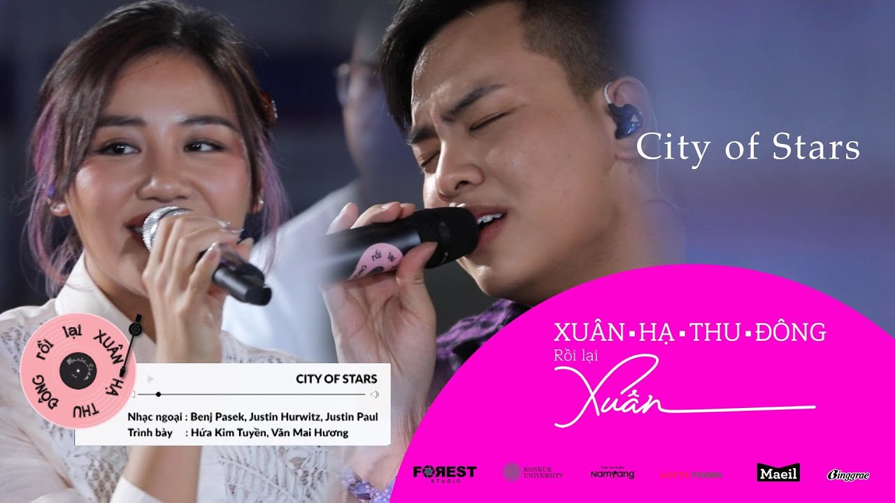 City Of Stars - Văn Mai Hương x Hứa Kim Tuyền tại XUÂN HẠ THU ĐÔNG RỒI LẠI XUÂN