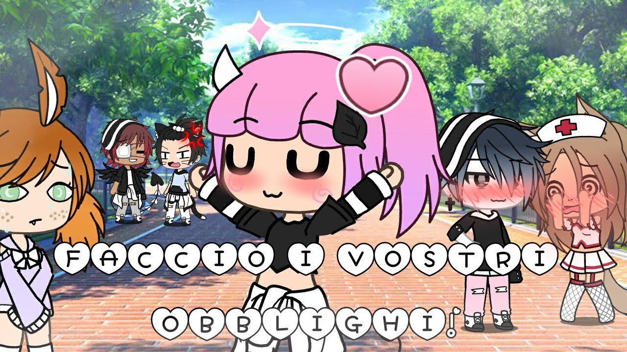 FACCIO I VOSTRI OBBLIGHI❤ || Gacha Life ||