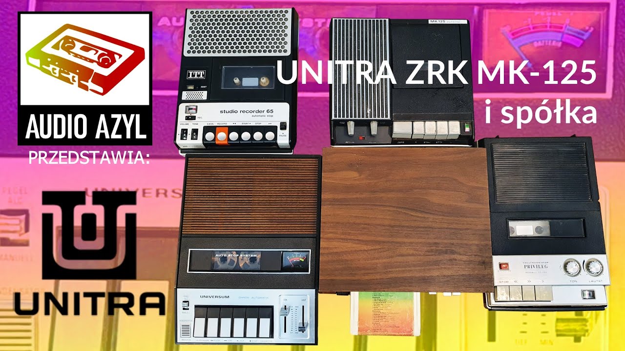 Unitra ZRK MK-125 i spółka: Audio Azyl #107