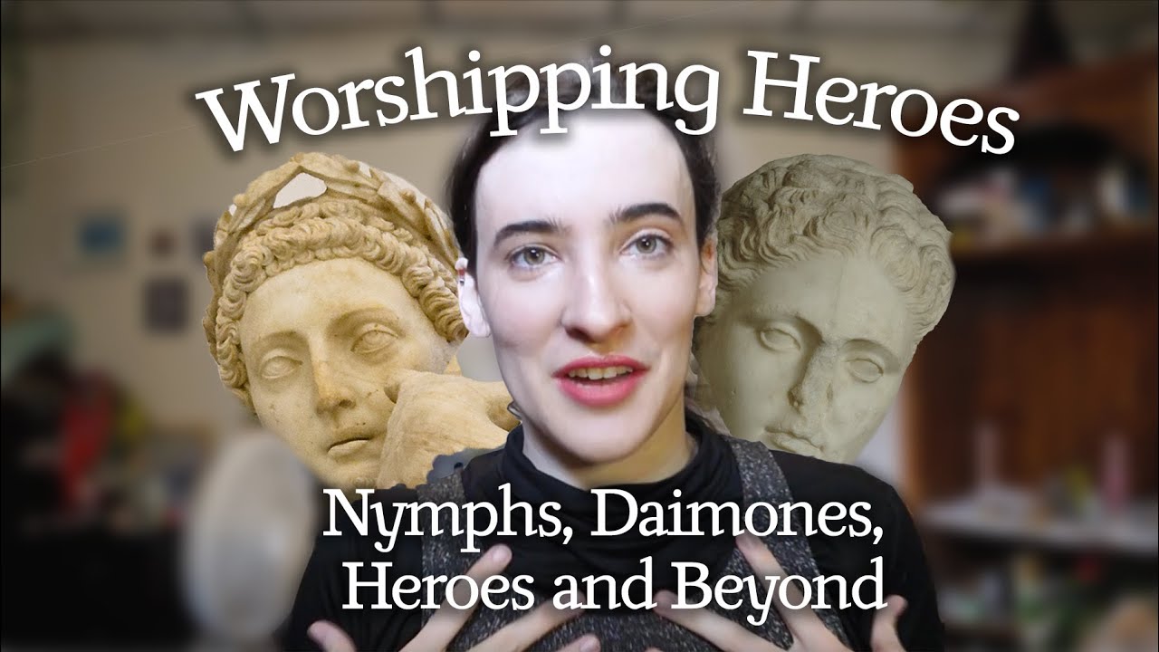 Worshipping Heroes | Nymphs, Daimones, Heroes and Beyond