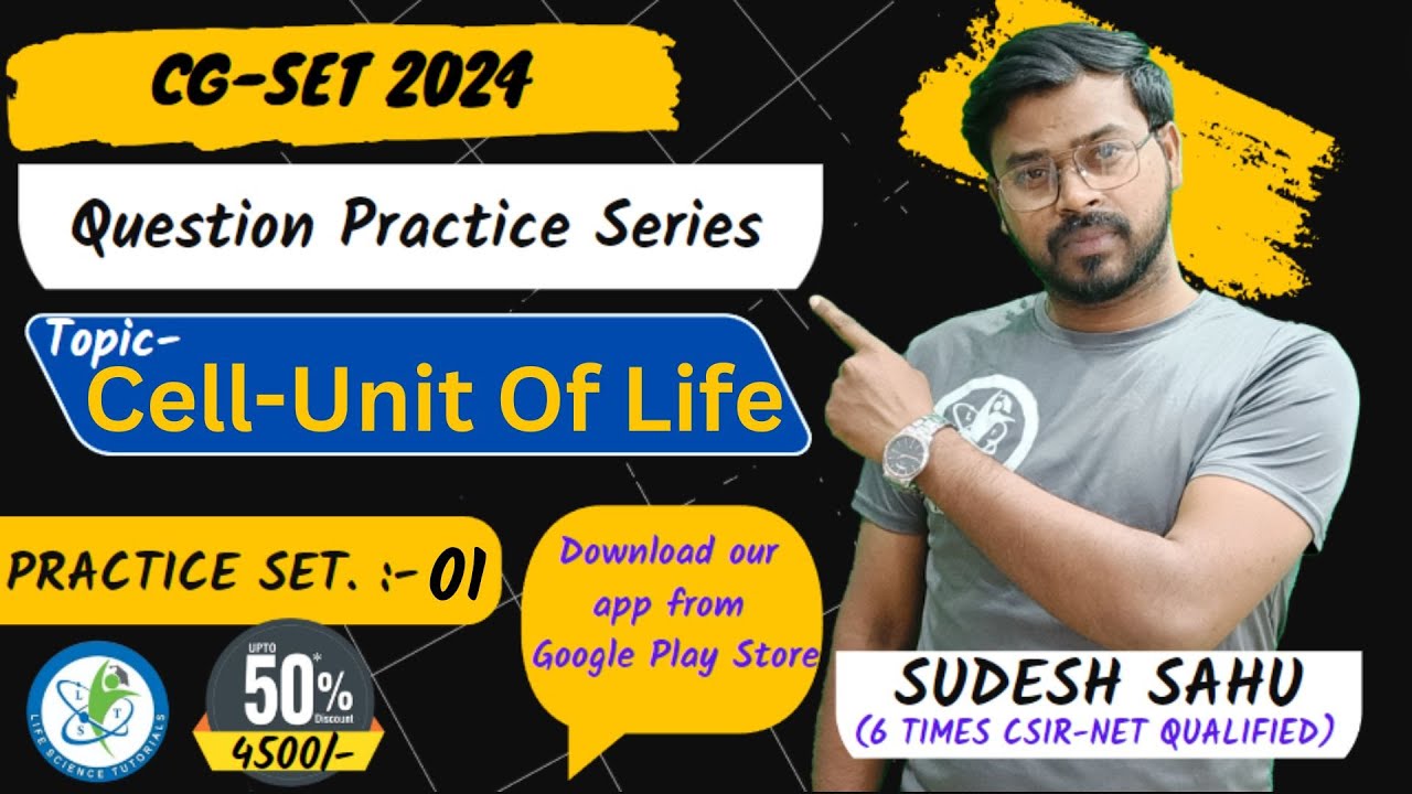 CG SET 2024 || QUESTION PRACTICE SERIES || CELL UNIT OF LIFE || IMPORTANT QUESTIONS || SUDESH SIR