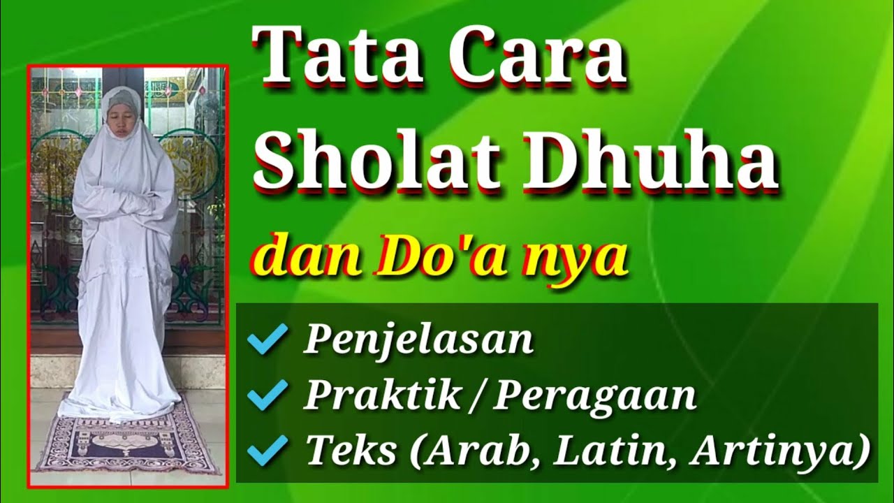 Tata Cara Sholat Dhuha dan Do'a Setelah Sholat Dhuha (Lengkap)
