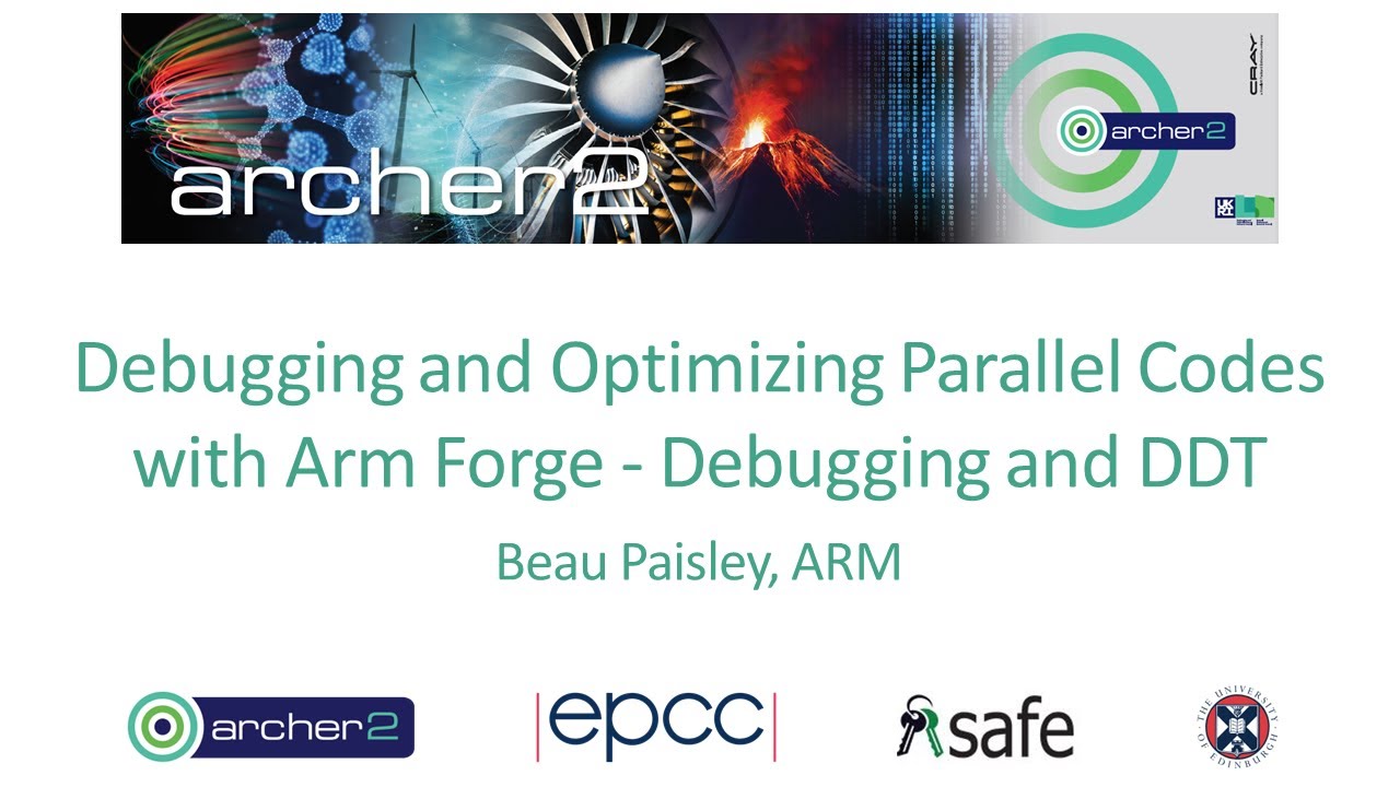 ARCHER2: Debugging and Optimizing Parallel Codes with Arm Forge - Debugging and DDT
