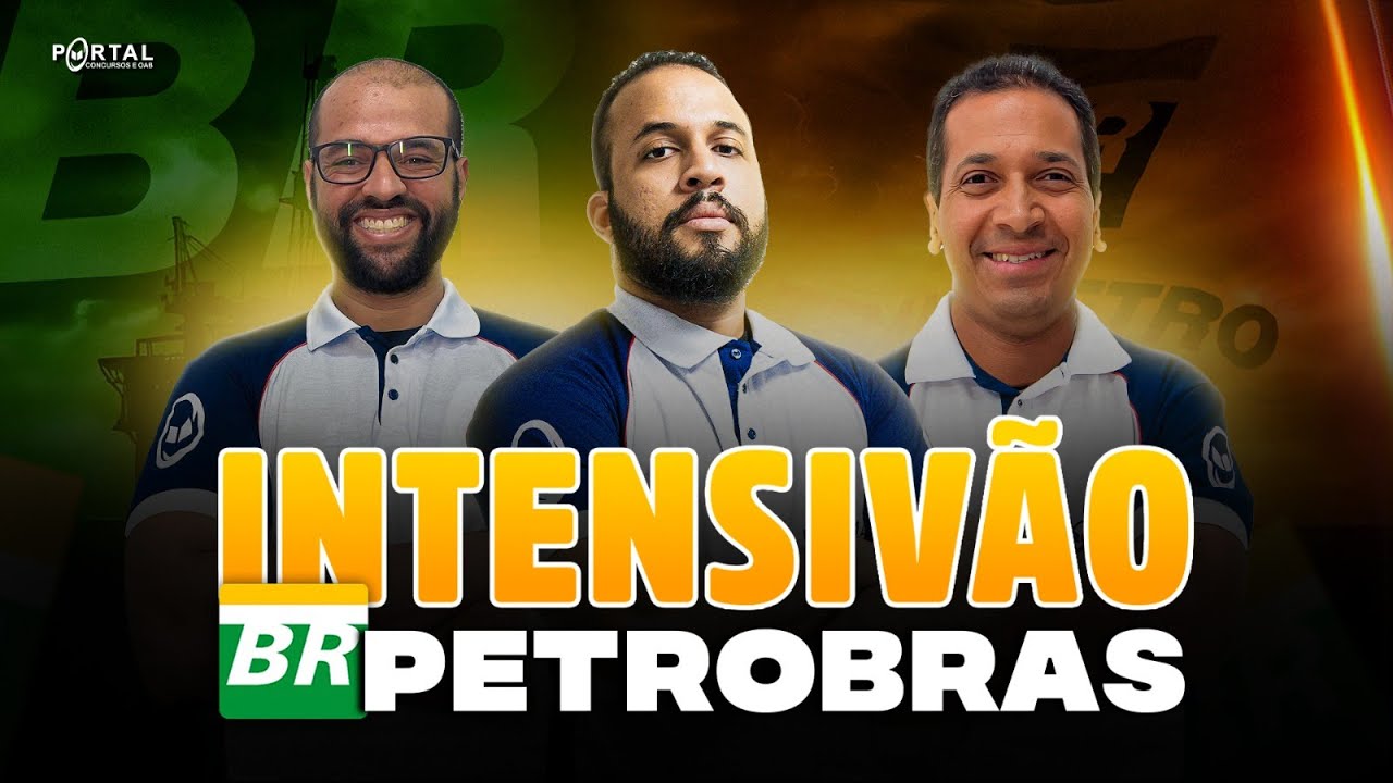 INTENSIVÃO PETROBRAS E TRANSPETRO