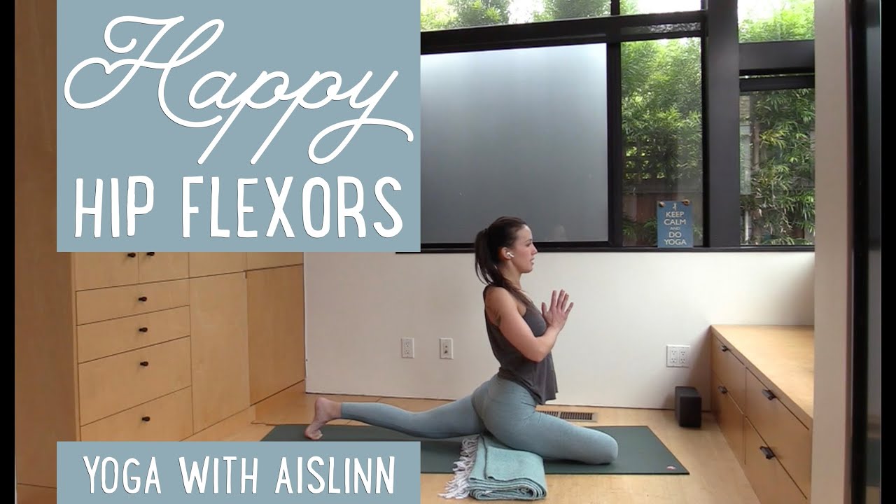 Happy Hip Flexors Yoga Flow