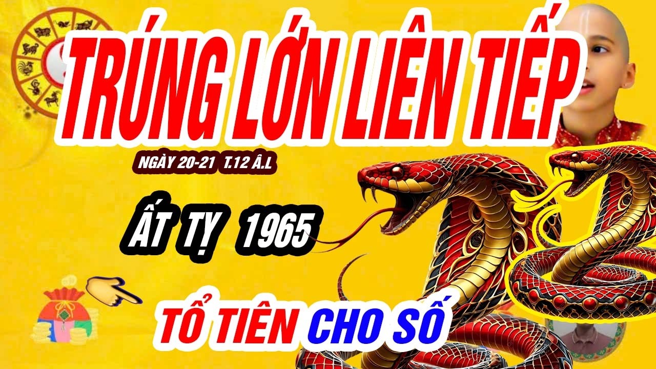 🐍 TIỀN VỀ THEO CHÂN ! ẤT TỴ 1965 Đúng 2 Ngày Định Mệnh TRỜI CHO LỘC HỐT TIỀN TỶ