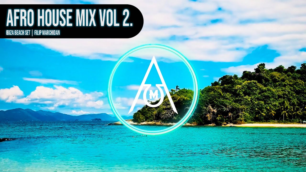 Afro House Mix 2025 | Summer Mix by Filip Marchidan (Vol 2)