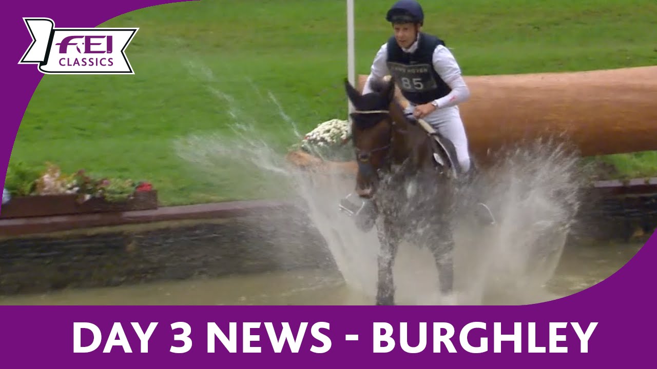 Day 3 News – FEI Classics™ 2015/16 – Burghley Horse Trials