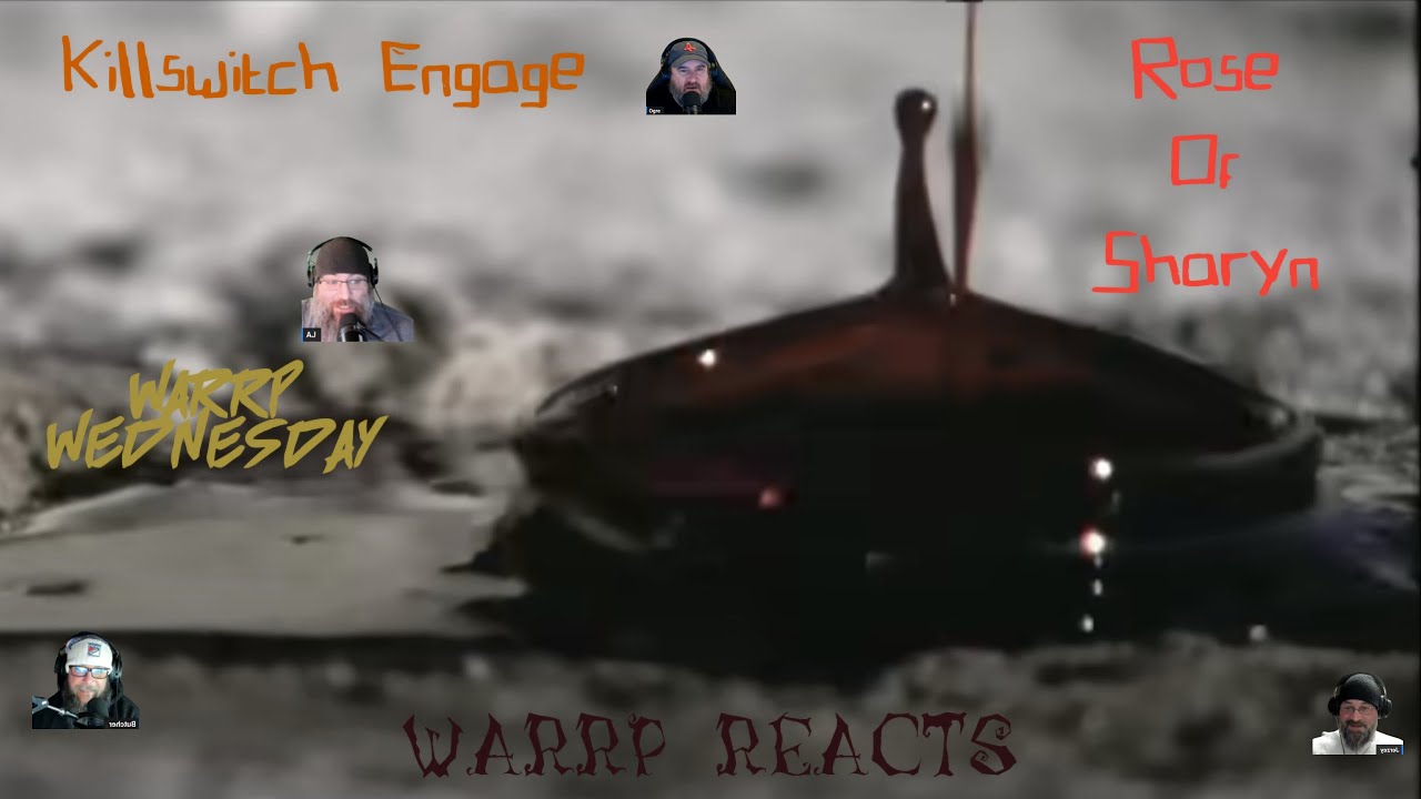 IT'S WARRP WEDNESDAY!!!  AJ BRINGS THE PAIN!  We React To Rose Of Sharyn By Killswitch Engage