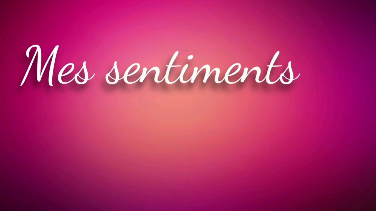 Mes sentiments (paroles) - Soumia