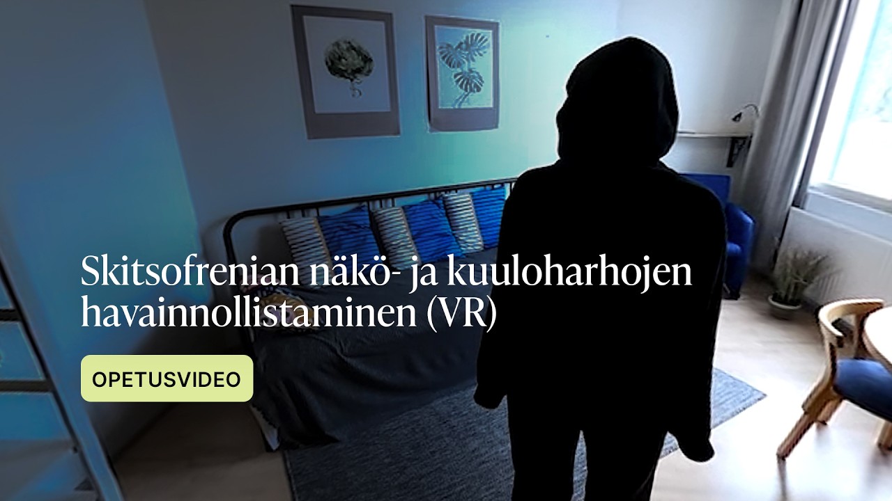 Skitsofreniaa sairastavan näkö- ja kuuloharhojen havainnollistaminen VR-videon avulla